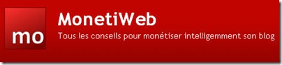 monetiweb thumb MonetiWeb, tous les conseils pour monétiser votre blogue